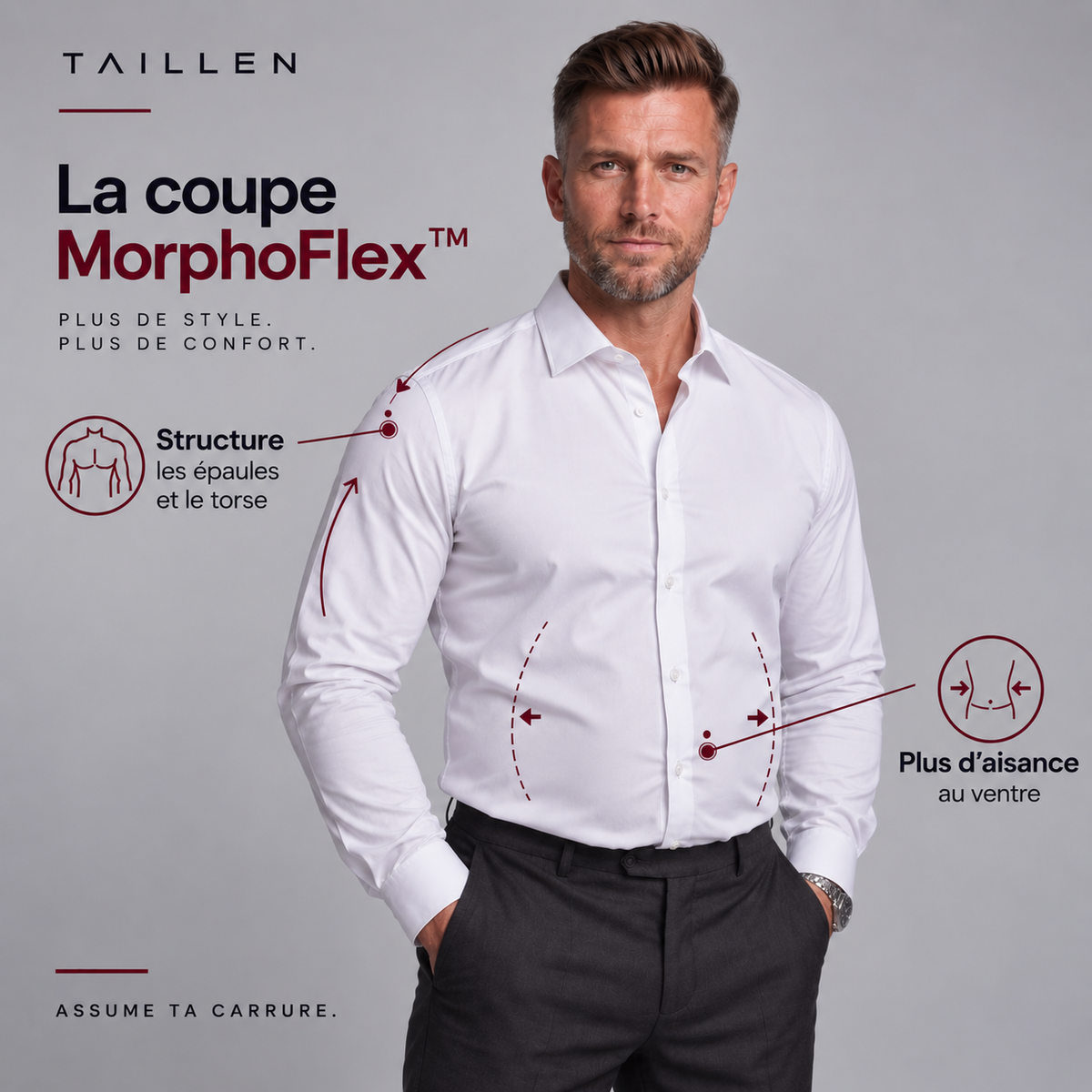 La coupe MorphoFlex structure les épaules, le torse et les bras, et reste ample au ventre